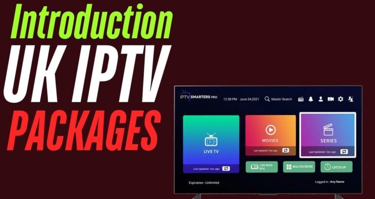 UK IPTV PACKAGES